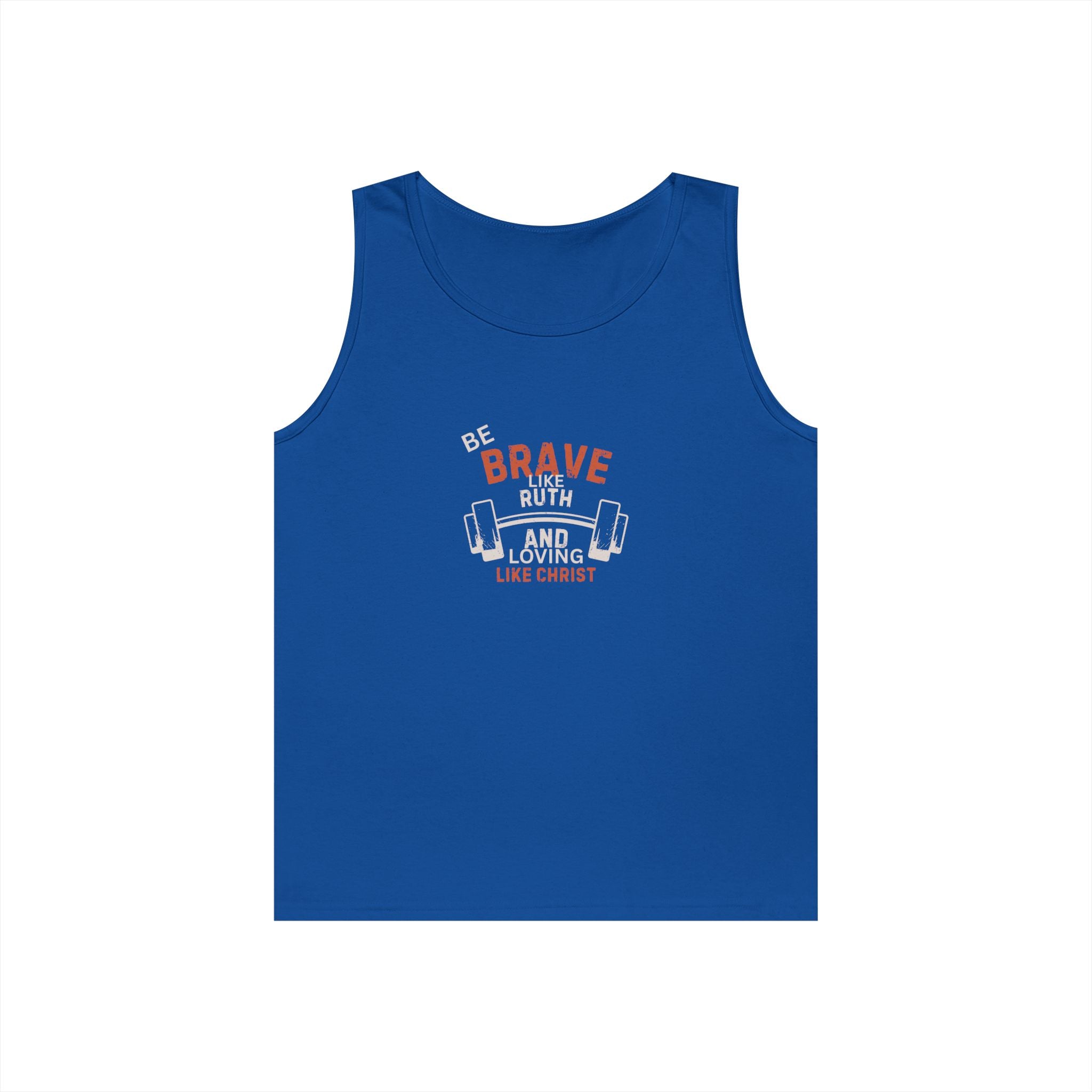 Be Brave like Ruth Tank top