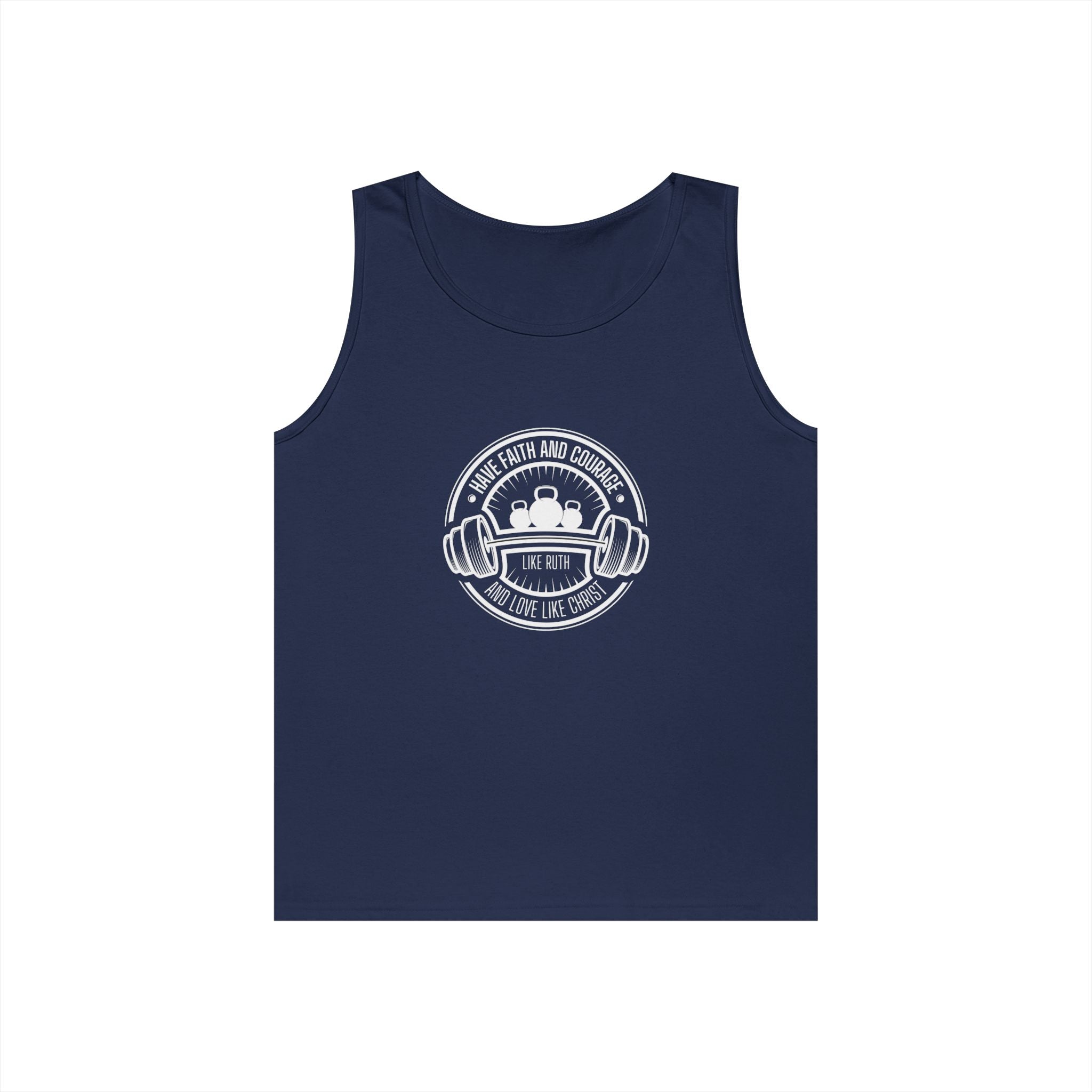 Have faith and courage like Ruth tank top