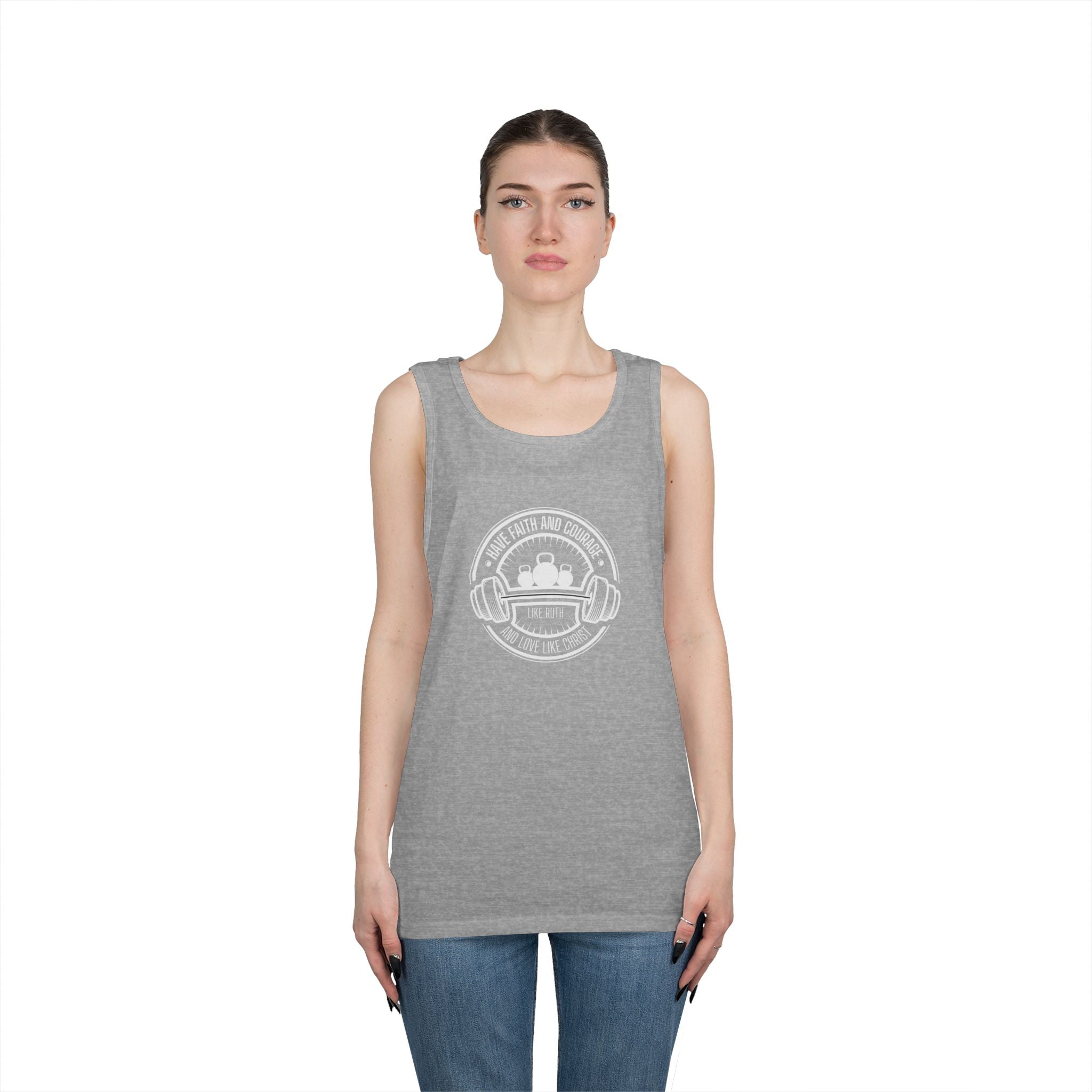 Have faith and courage like Ruth tank top
