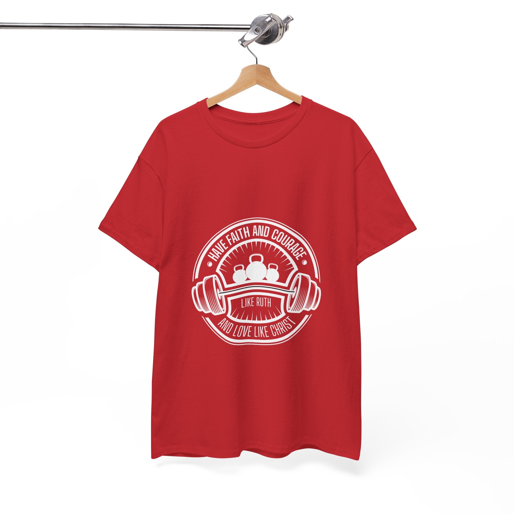 Faith and Courage like Ruth T shirt